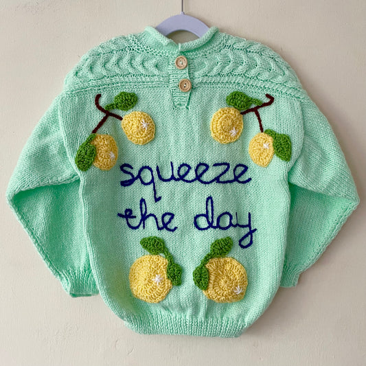"Squeeze The Day" Handmade Jumper Size Approx 5-7 Years