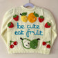 "Be Cute Eat Fruit” Handmade Cardigan Size Approx 3-5 Years
