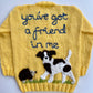 "You've Got A Friend In Me” Handmade Cardigan Size Approx 4-6 Years