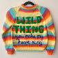 "Wild Thing” Handmade Jumper Size Approx 7-9 Years