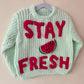 "STAY FRESH" Handmade Jumper Size Approx 3-4 Years
