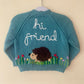 "Hi Friend” Handmade Cardigan Size Approx 1-2 Years