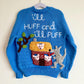 "I'll Huff And I'll Puff” Handmade Jumper Size Approx 4-6 Years