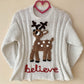 "Believe" Handmade Reindeer Jumper Size Approx 2-3 Years