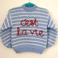 "C'est La Vie” Handmade Striped Jumper Size Approx 1-2 years